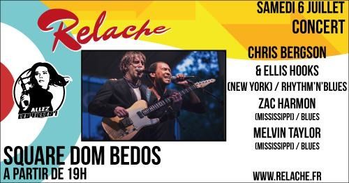 Relache n°10 : Chris Bergson // Zac Harmon // Melvin Taylor