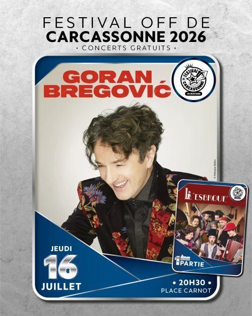 Musique-Goran Bregović - 1ère partie : L'Esbrouf'