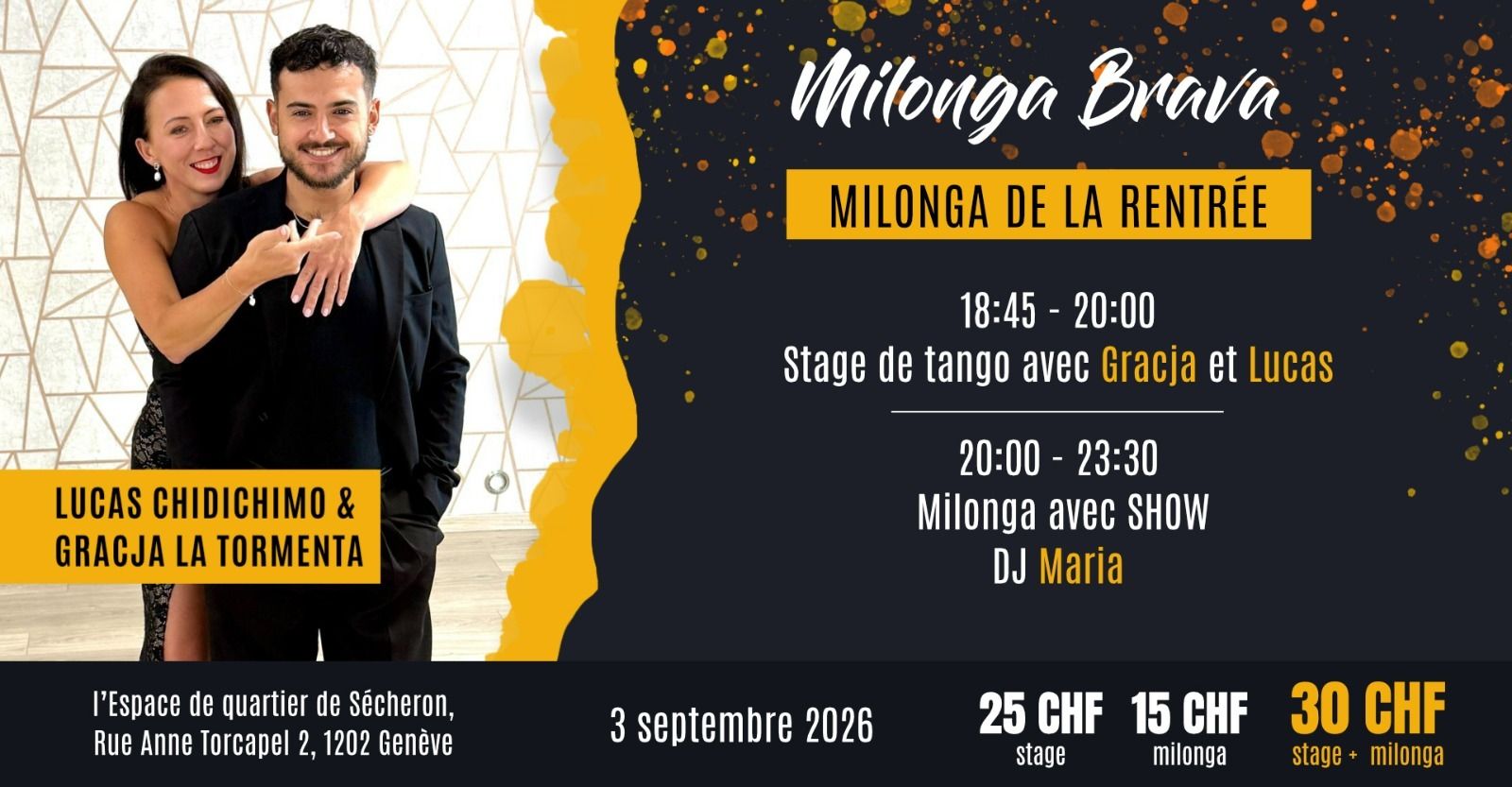 Milonga Brava avec Gracja La Tormenta & Lucas Chidichimo