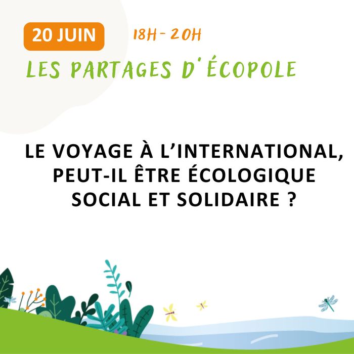 Le voyage à l’international, peut-il être écologique, social et solidaire ?