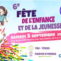 6e Fête de l'enfance et de la jeunesse