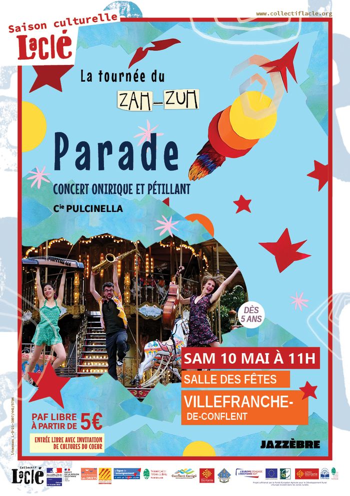 Parade - Concert onirique et pétillant ! Zah-Zuh