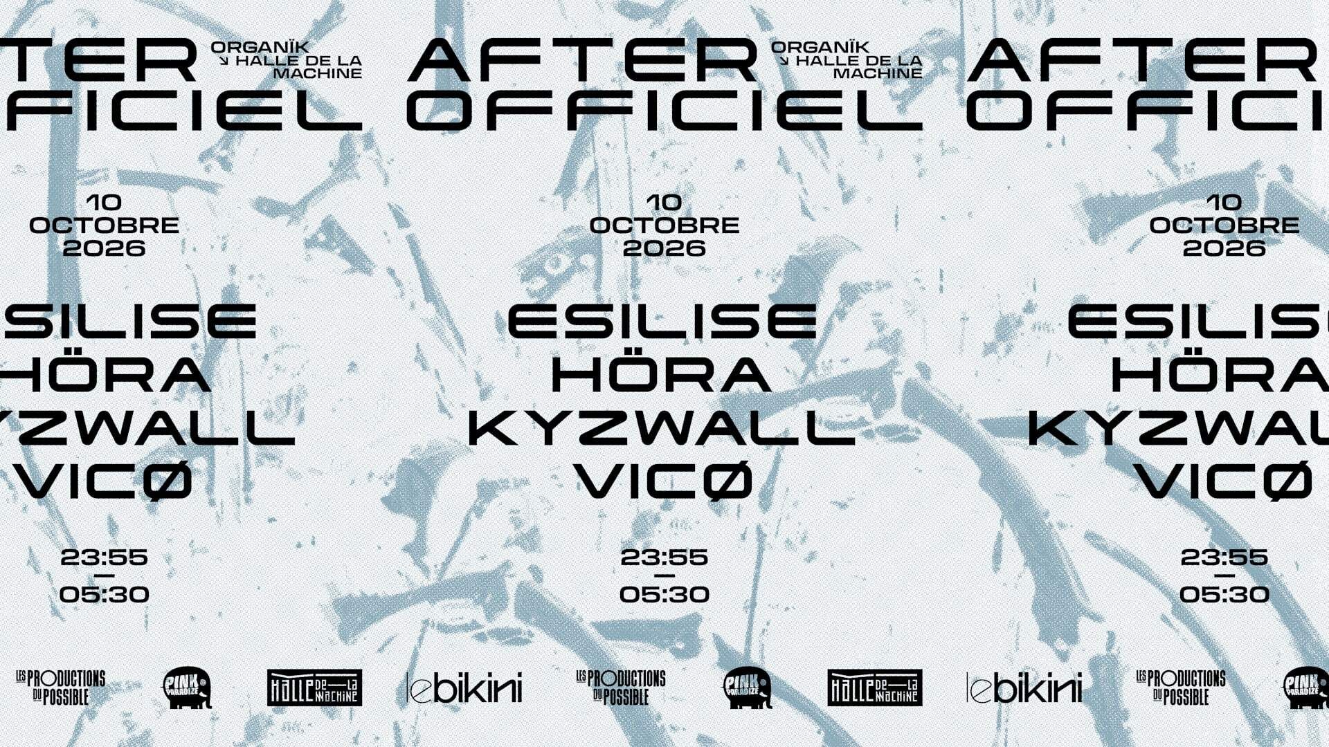 AFTER OFFICIEL ORGANÏK: ESILISE, VICO, KYZWALL, HORA