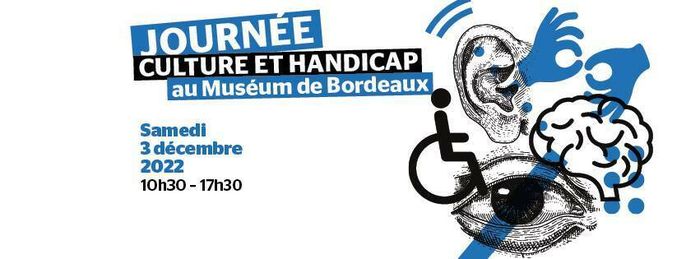 Journée Culture & Handicap au Muséum de Bordeaux