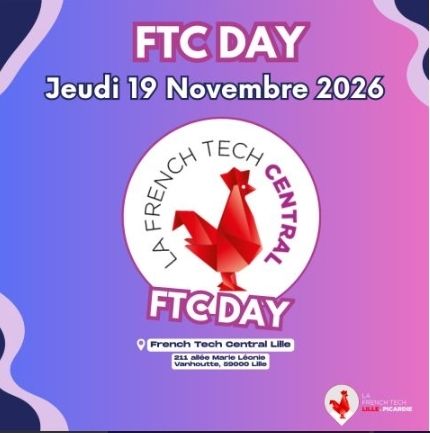 French Tech Central Day 2026 : financement, IA et opportunités pour les startups | 19 novembre