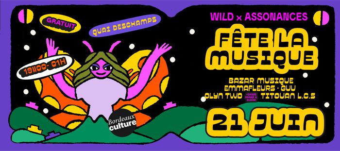 Assonances & WILD fêtent la musique (QUAI DESCHAMPS)