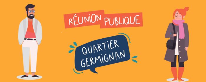 Réunion publique de quartier : Germignan