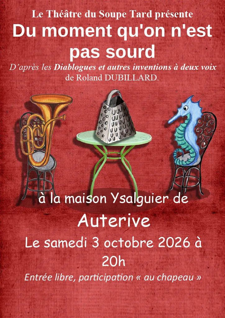 Théâtre : " Du moment qu'on est pas sourd "