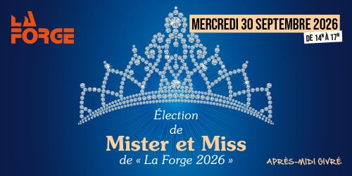 Élection de Miss et Mister La Forge 2026/2027