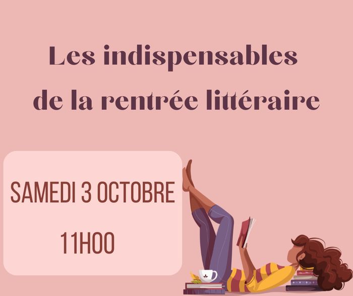 Les « indispensables » de la rentrée littéraire