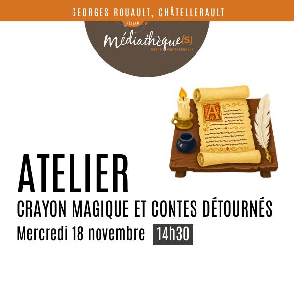 Crayon magique et contes détournés : atelier d'écriture