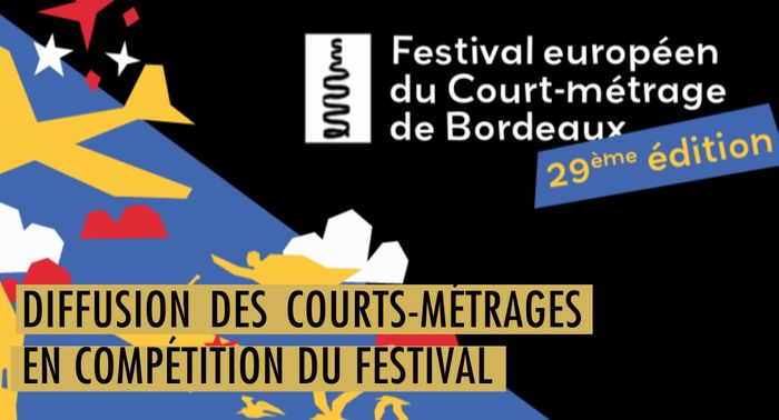 Festival du court-métrage européen de Bordeaux