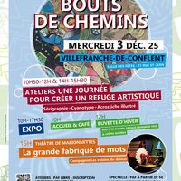 Bouts de chemins - Ateliers, expo, théâtre...