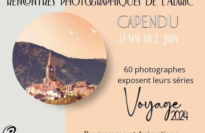 Rencontres photographique de l'Alaric- "Voyage 2024"