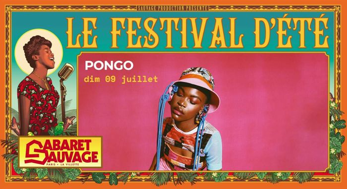 FESTIVAL D'ÉTÉ 2023 : PONGO