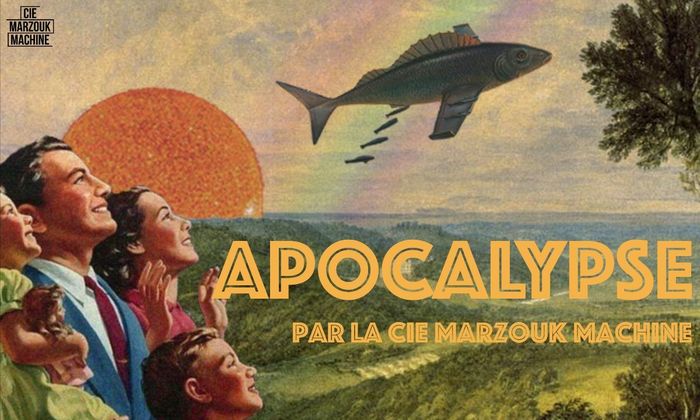 (spectacle - Science-fiction de rue) Apocalypse