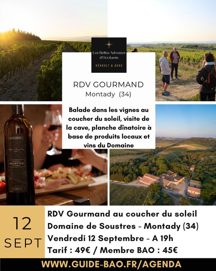 RDV gourmand au coucher du soleil / Domaine de Soustres à Montady