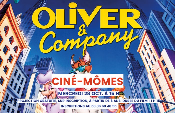 Ciné-Mômes : Oliver & Compagnie