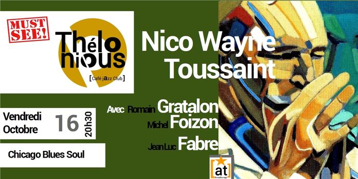 NICO WAYNE TOUSSAINT BAND - THELONIOUS CAFE JAZZ CLUB