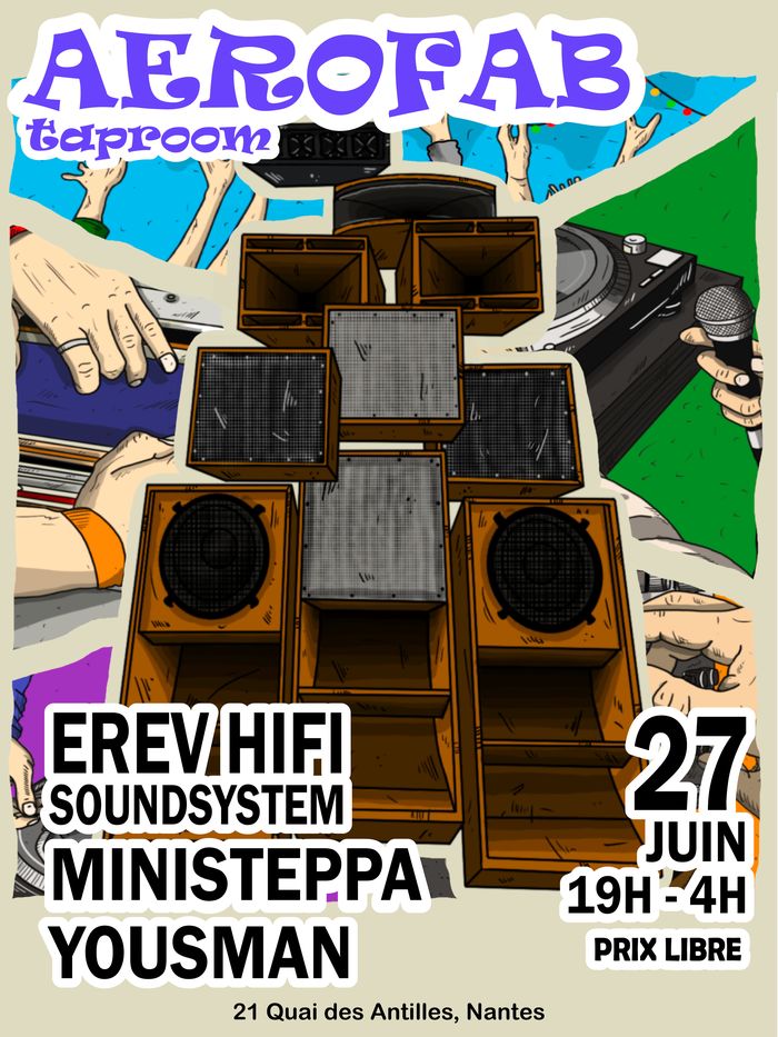 Erev Hifi Soundsystem / Ministeppa / Yousman