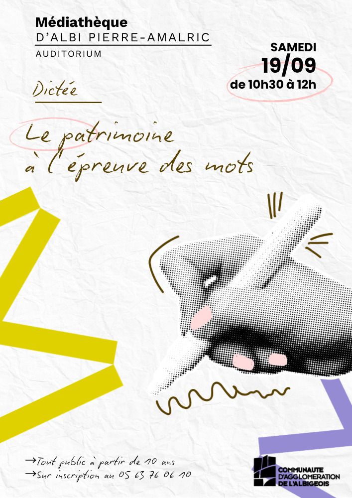 Dictée : le patrimoine à l'épreuve des mots