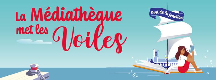 La Médiathèque met les voiles à la Jonction