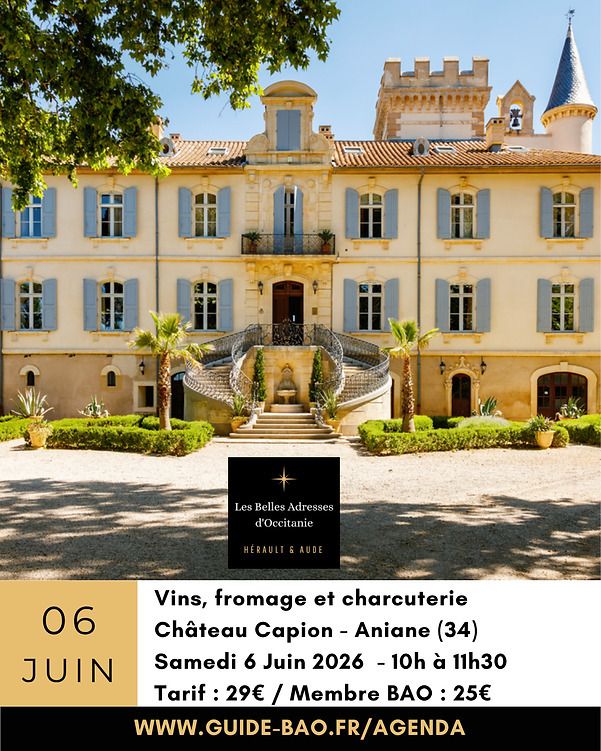 Rdv Gourmand au Château Capion