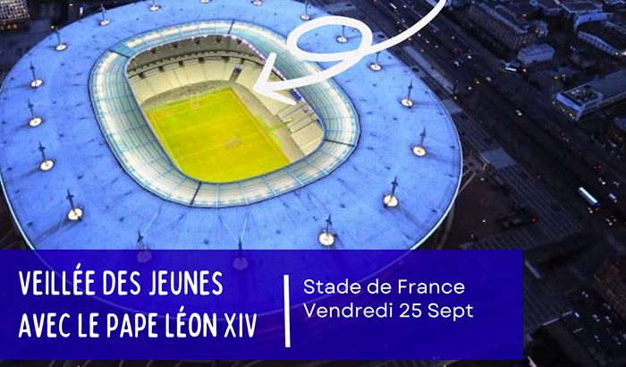 Veillée avec le Pape au Stade de France avec les JJ (25-35 ans)