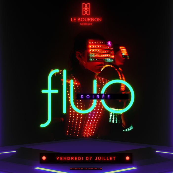 Soirée FLUO au Bourbon Bordeaux