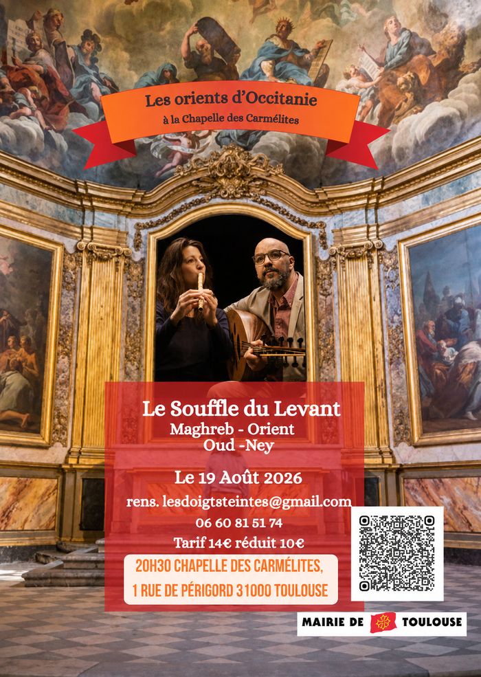 LE SOUFFLE DU LEVANT à La Chapelle des Carmélites