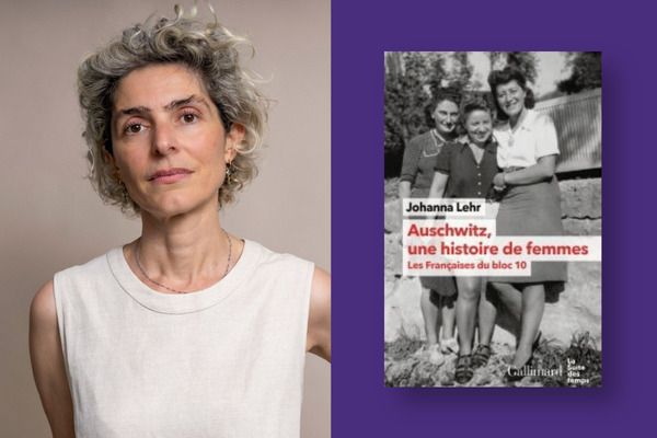 Johanna LEHR : Auschwitz, une histoire de femmes (Gallimard)