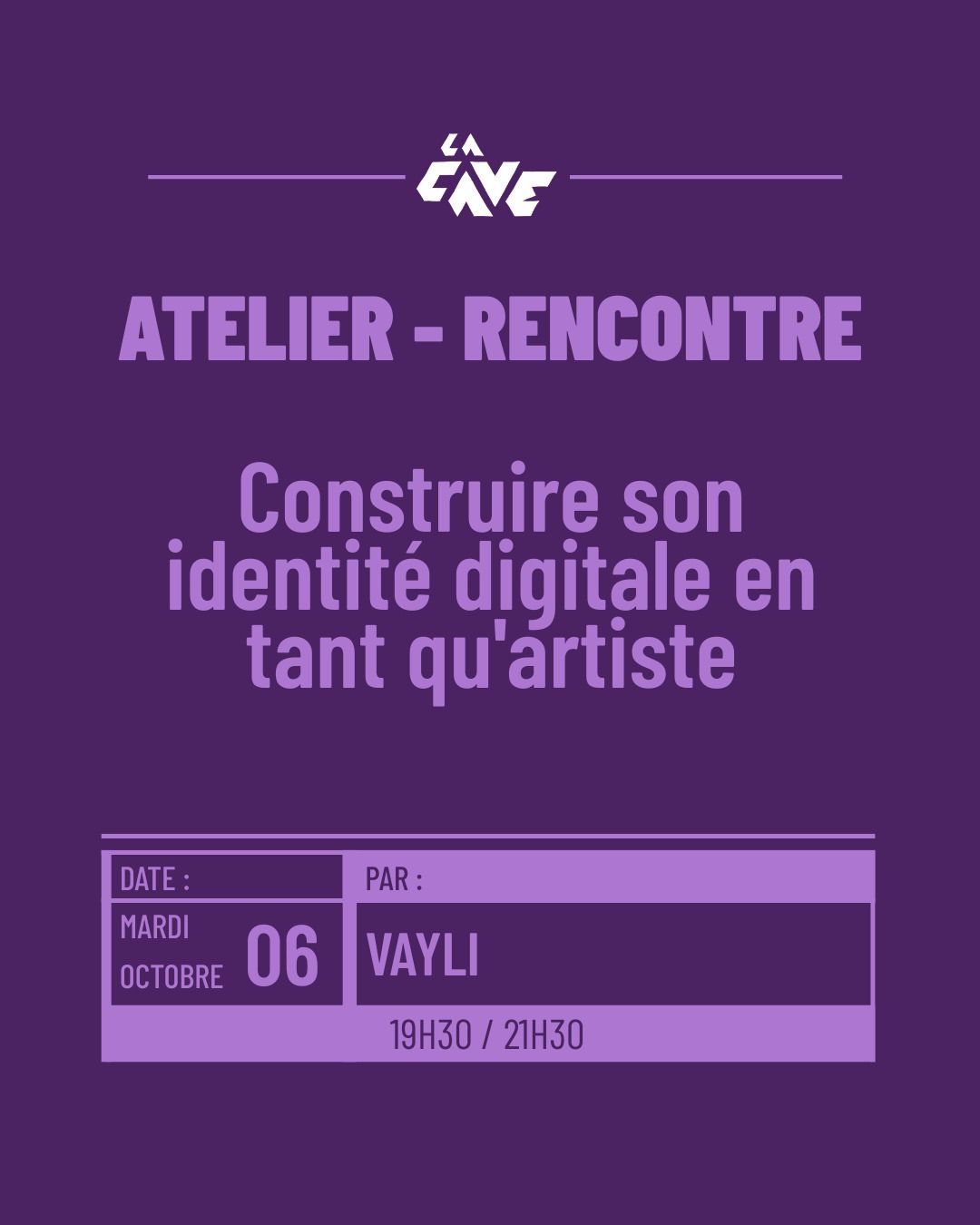 Atelier musiciens : construire son identité digitale en tant qu'artiste - Animé par Vayli