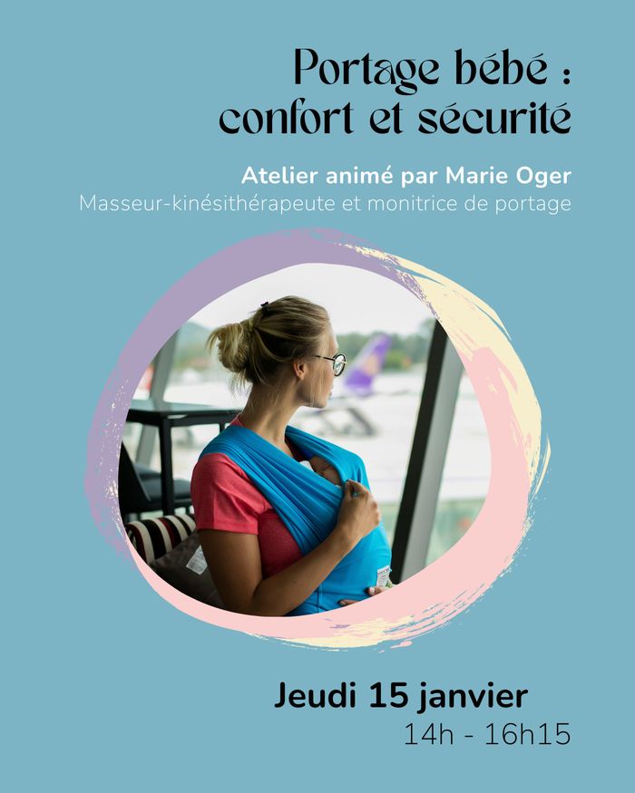 Portage bébé, le confort et la sécurité pour vous et votre enfant