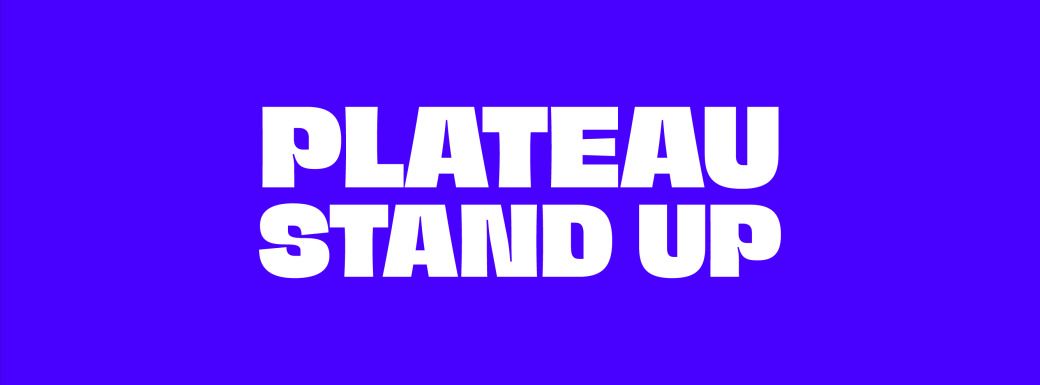Plateau Stand Up