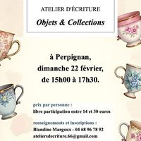 Objets & Collections • Atelier d'écriture créative