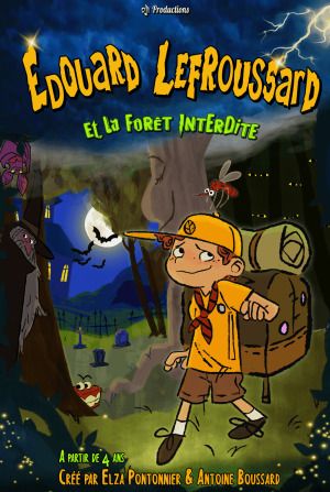Édouard Lefroussard et la forêt interdite