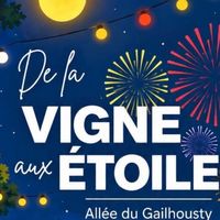Fête - De la vigne aux étoiles