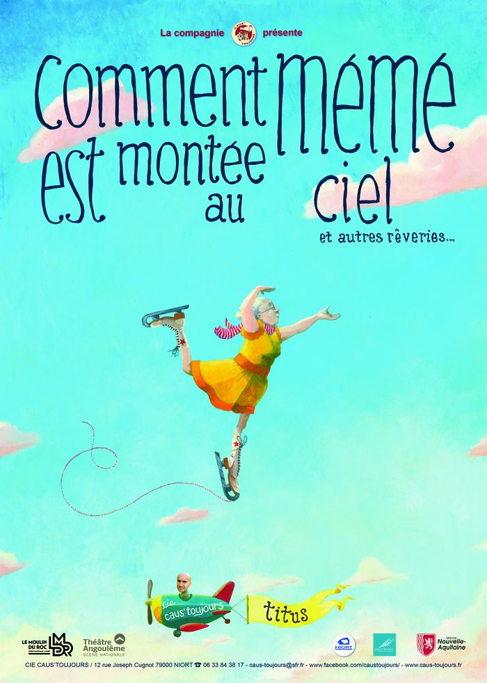 Comment mémé est montée au ciel et autres rêveries
