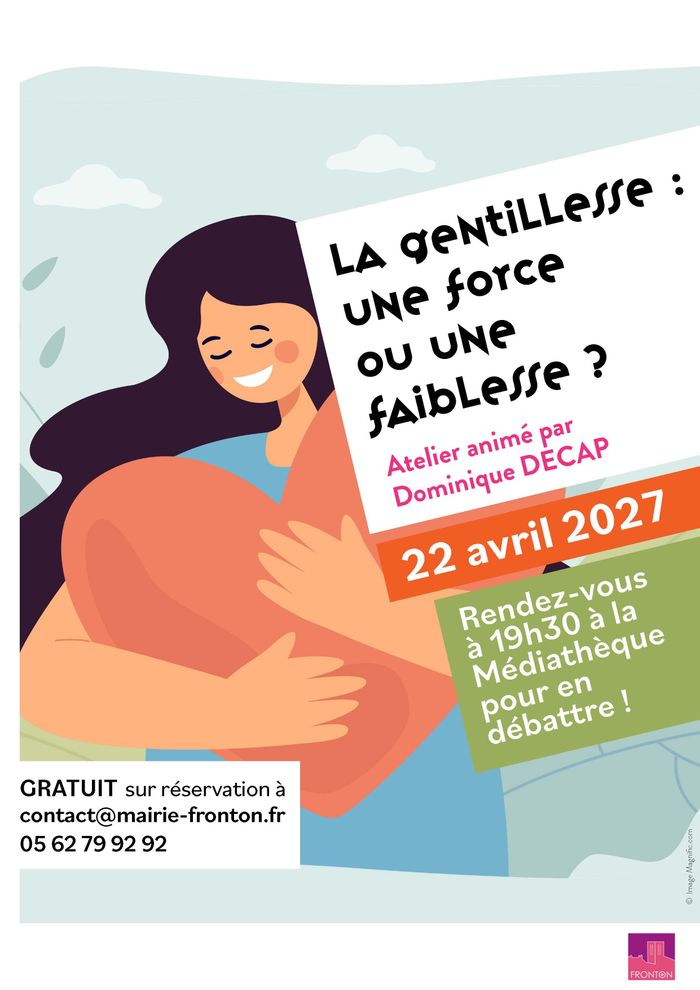 Atelier Philo | La gentillesse : une force ou une faiblesse ?