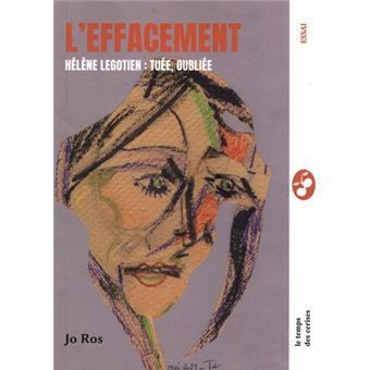 Rencontre avec l’auteur Jo Ros à l’occasion de la sortie de son livre L’effacement, Hélène Legocien : tuée, oubliée aux Ed. Le Temps des Cerises