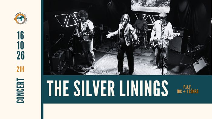 Affiche — THE SILVER LININGS ➤ @marinsdeaudouce ➤ Ramonville