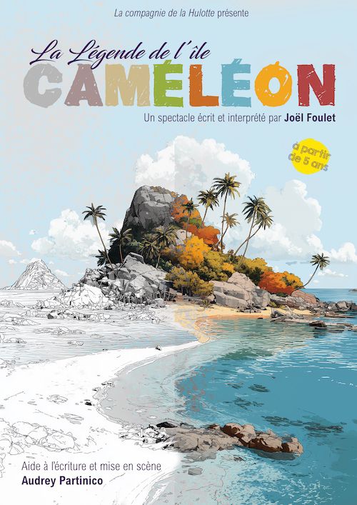 La Légende de l'île Caméléon. Joël Foulet