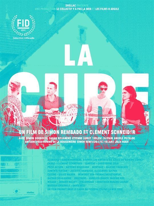 « LA CURE » de Clément Schneider et Simon Rembado "Empty Places" de Geoffroy de Crécy +