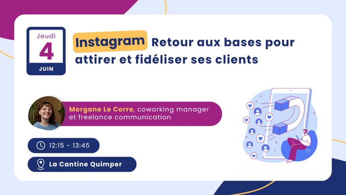 Instagram : retour aux bases pour attirer et fidéliser ses clients