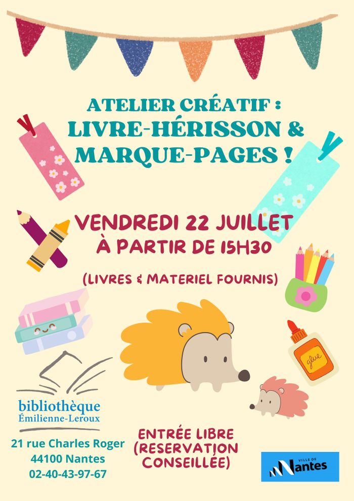 Atelier Créatif : Livre-hérisson & Marque-pages !