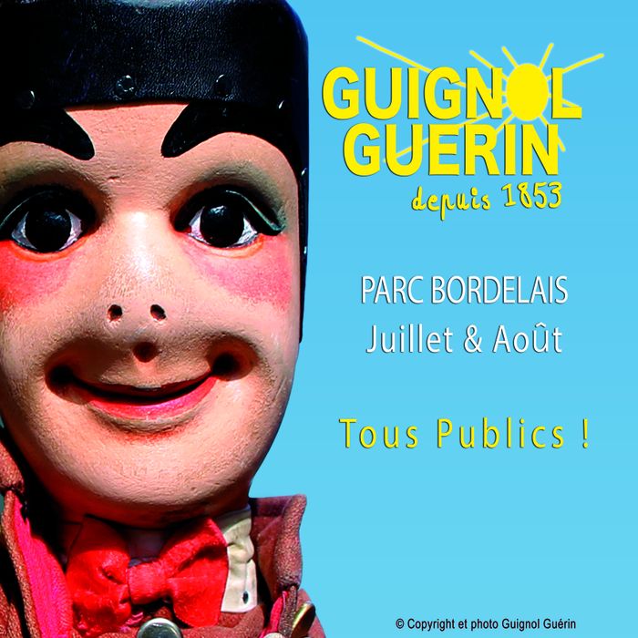 Guignol Guerin tout l'été au Parc Bordelais