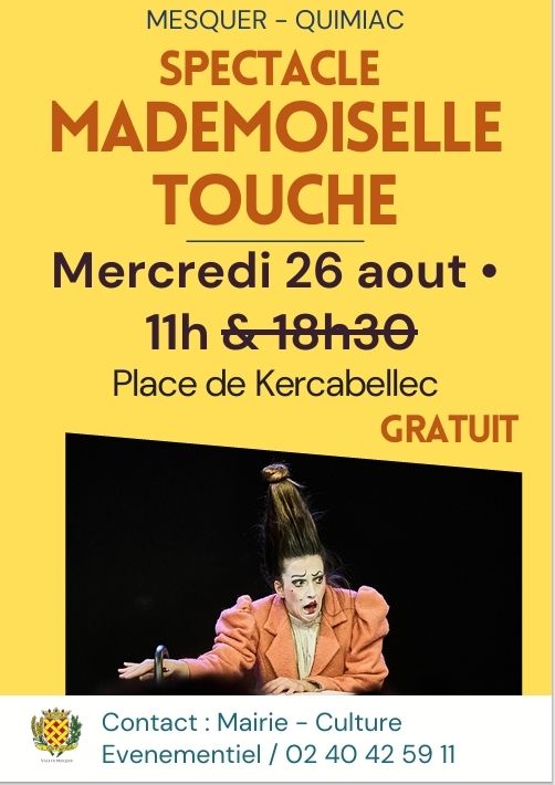 ANNULE : Spectacle Mademoiselle Touche à Mesquer — le 26 août 2026