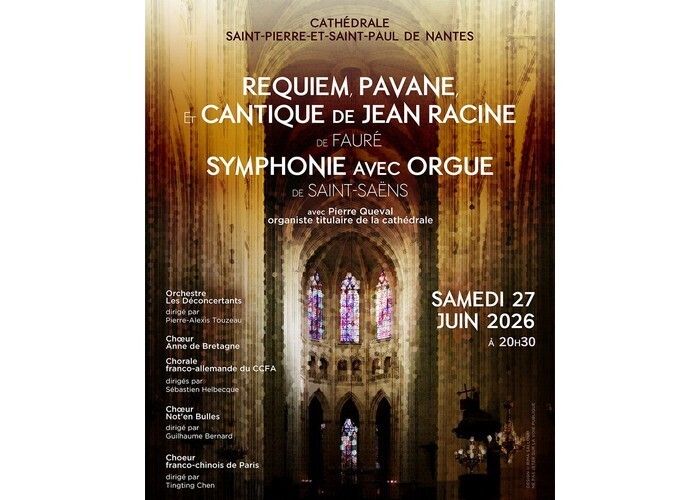Concert Fauré & Saint-Saëns à la cathédrale de Nantes