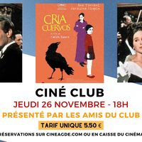CinéClub - Cria Cuervos