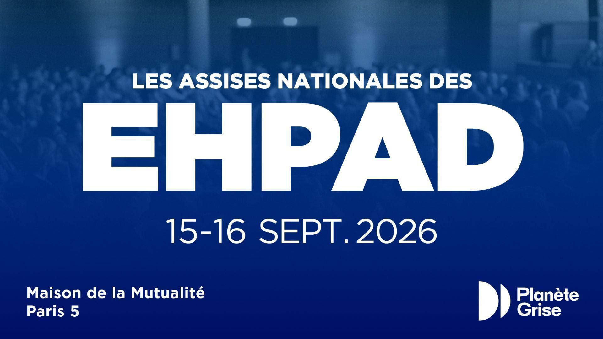 Les Assises Nationales des Ehpad